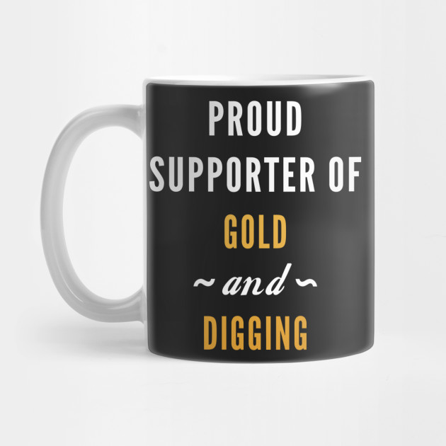 Gold And Digging